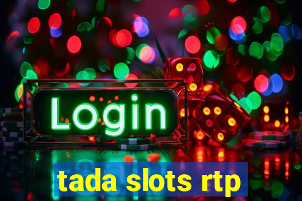 tada slots rtp